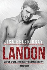 Landon: 3 (A Next Generation Carter ... by Gray, Lisa Helen Paperback / softback