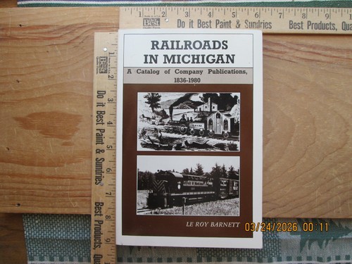 Eisenbahnen in Michigan Ein Katalog von Firmenpublikationen Le Roy Barnett 1836-1980 - Bild 1 von 11