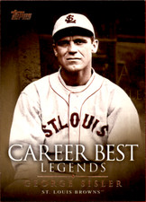 GEORGE SISLER 2009 Topps Updates Highlights Legends Career Best Legends LGCB-GS