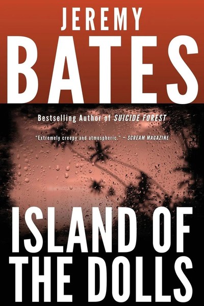 Island Of The Dolls Jeremy Bates Taschenbuch World's Scariest Places Englisch-image