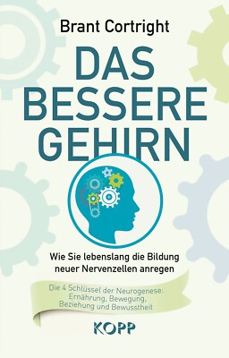 Das bessere Gehirn Brant Cortright Kopp Verlag Buch 2019 Jung bleiben Gesundheit