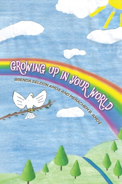 GROWING UP IN YOUR WORLD 9781641826983 - Free Tracked Delivery