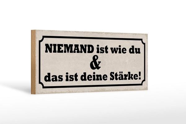 Holzschild Spruch 27X10 Cm Niemand Ist Wi Du Deine StäRke Schild Wooden Sign-image