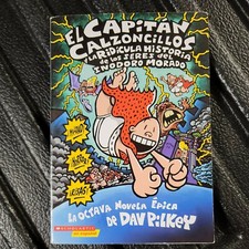 El Capitán Calzoncillos y la ridícula historia de los seres del inodoro mo...