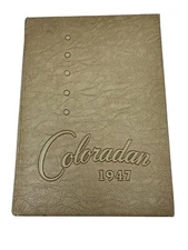 1947 “Coloradan” University Of Colorado CU Boulder Yearbook Buffalos