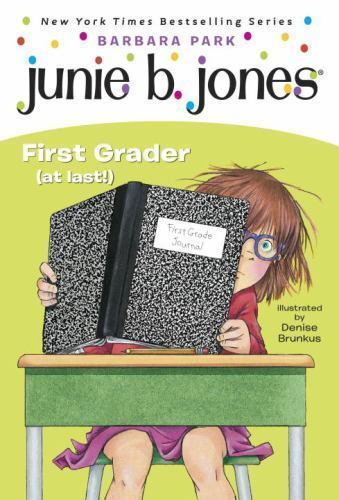 Junie B., First Grader (at Last!) (Junie B. Jones, No. 18) by Brunkus, Denise,Pa