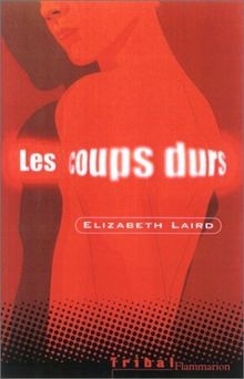 Les Coups durs von Elisabeth Laird | Buch | Zustand sehr gut