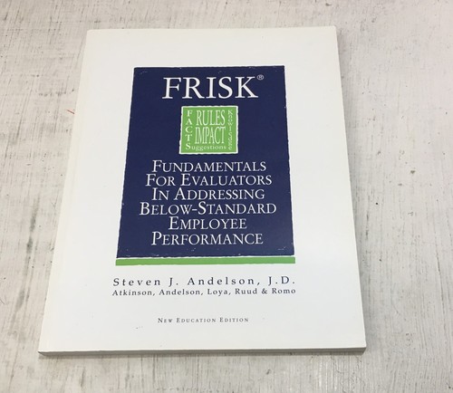 FRISK Fundamentals for Evaluators in Addressing Below Standard Employee Performa