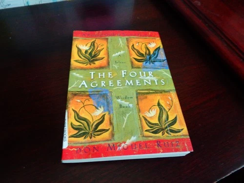 The Four Agreements: A Practical Guide to Personal Freedom by Ruiz, Don Miguel