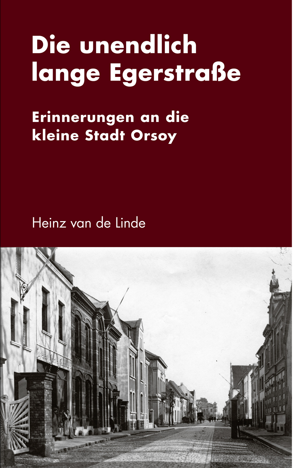 Thumbnail - Die Unendlich Lange Egerstraße (buch)
