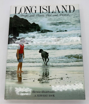 Long Island People and Places Past and Present Hardcover Book Bookbinder, Bernie