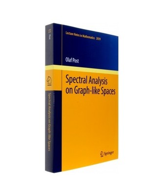 Spectral Analysis on Graph-like Spaces, Post, Olaf