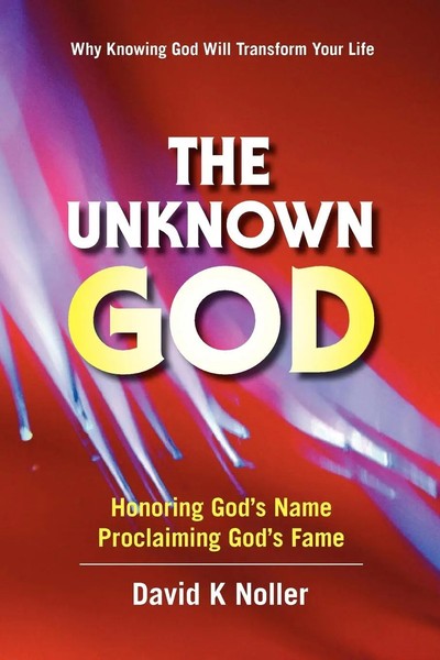The Unknown God David K Noller Taschenbuch Kartoniert / Broschiert Englisch 2010-image