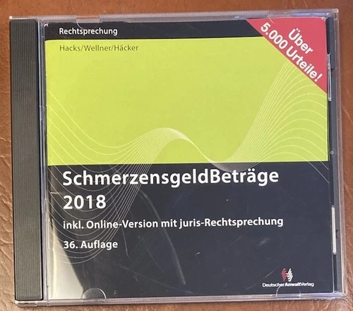 Schmerzensgeldbeträge 2018. CD, Installationsheft und Internetcode (Bonn, 2018)