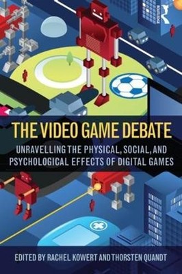 The Video Game Debate - 9781138831636