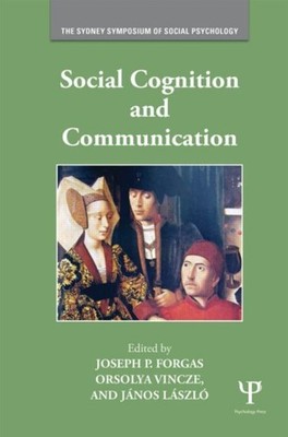 Social Cognition and Communication by Joseph P. Forgas PAPERBACK 9781848726642
