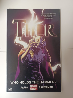 Thor Who Holds the Hammer  - Marvel Comics 2016 -  TPB - NEW