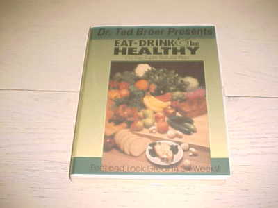 Dr Ted Broer Eat Drink & Be Healthy Super Natural Plan 6 Weeks Cassettes Book +