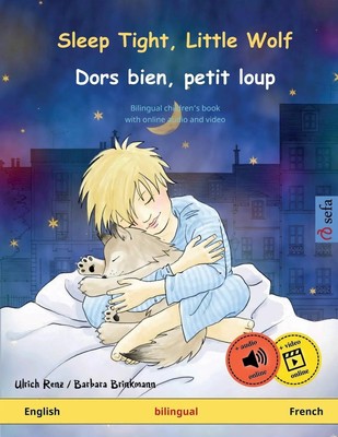 Ulrich Renz | Sleep Tight, Little Wolf - Dors bien, petit loup (English -...