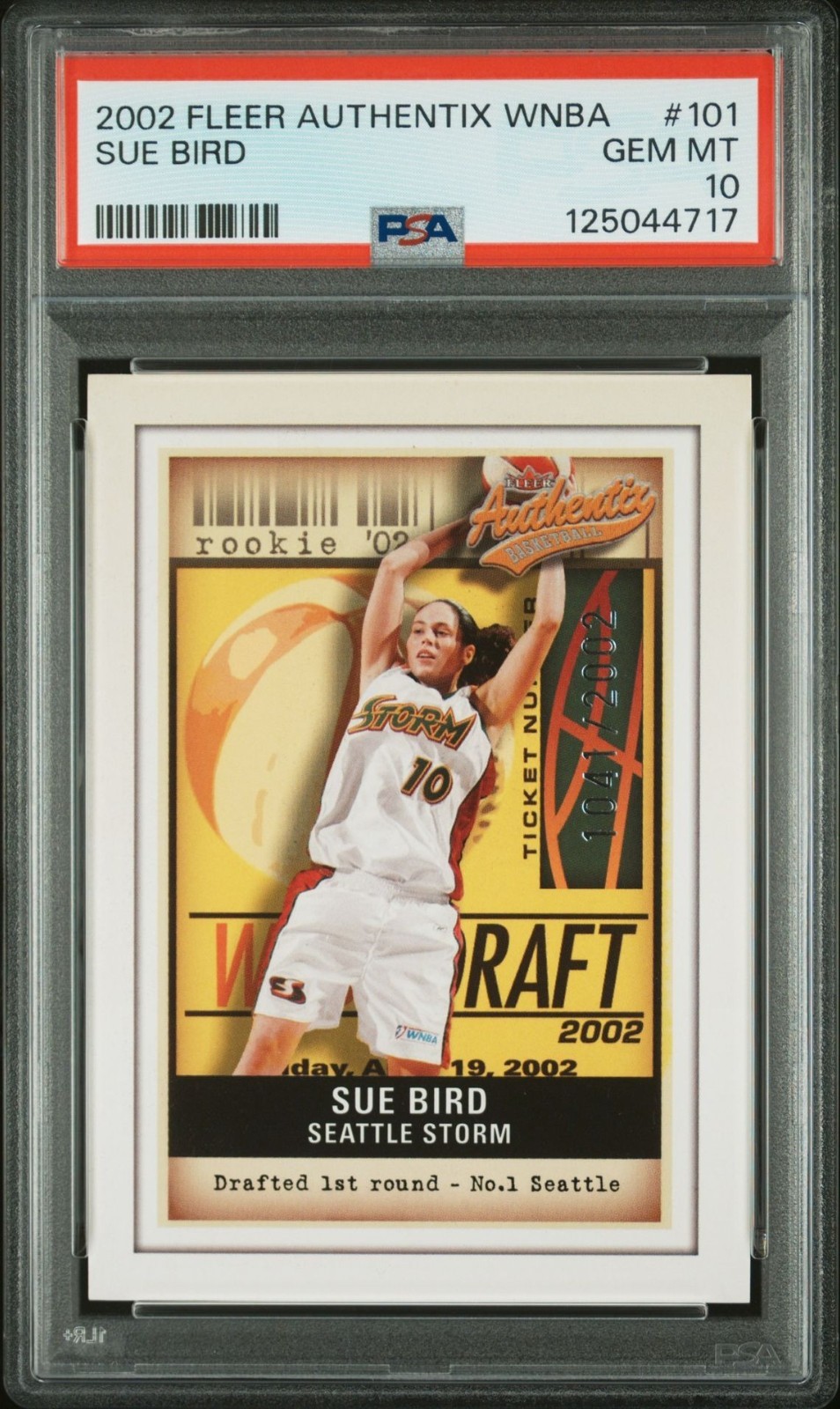 2002 FLEER AUTHENTIX WNBA #101 SUE BIRD ROOKIE RC 1041 /2002 PSA 10