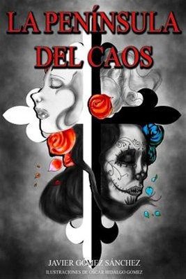 La península del caos/ The peninsula of chaos, Paperback by Sánchez, Javier G...