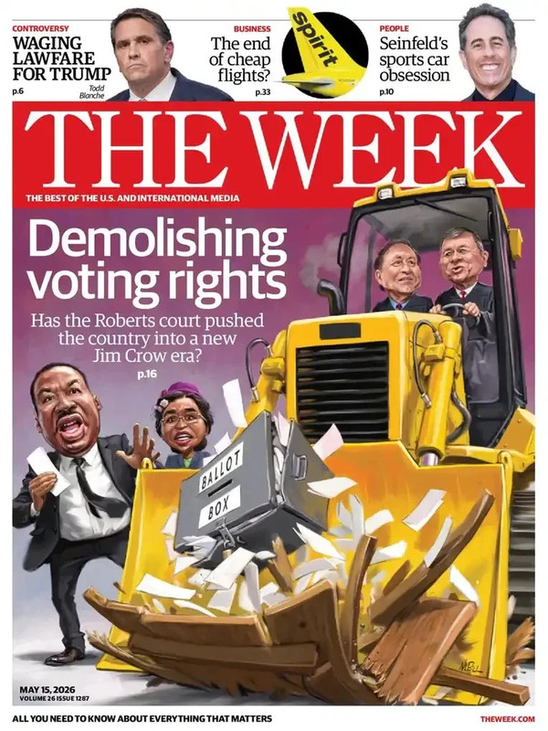 THE WEEK-MAY 15, 2026-DEMOLISHING VOTING RIGHTS-NEW-FAST SHIPPING