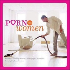 Porn for Women Ser.: Porn for Women : (Funny Books for Women ...
