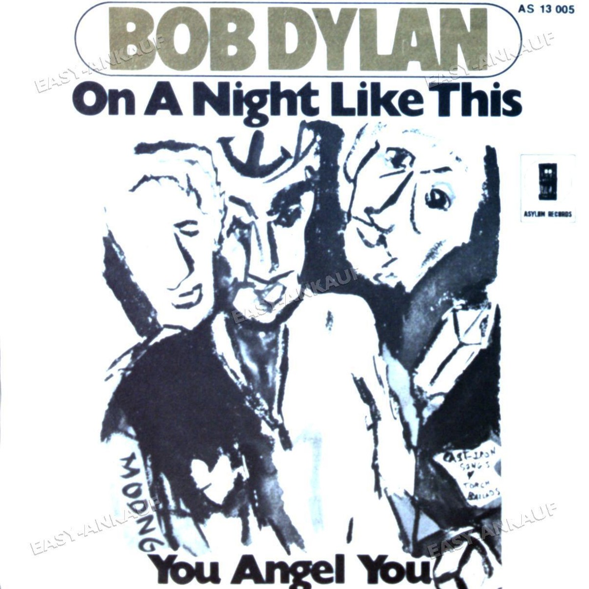 Bob Dylan - On A Night Like This / You Angel You 7in (VG/VG