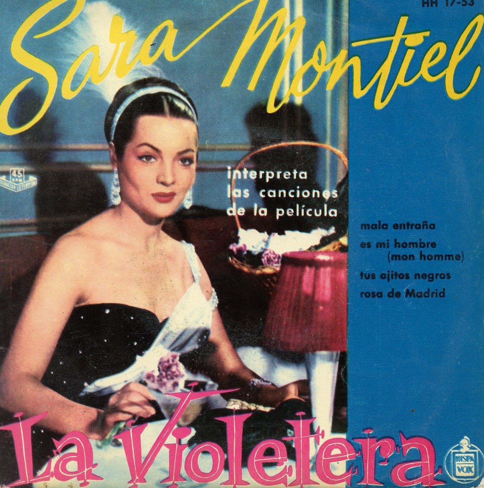 SARA MONTIEL / La Violetera / HISPAVOX HH 1753 Pressing Spain 1958 EP 45 VG+ eBay