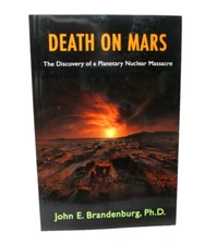 Death on Mars: The Discovery of a Planetary Nuclear Massacre by Brandenburg