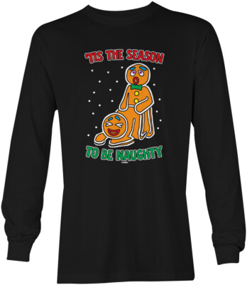 Tis The Season To Be Naughty Christmas Xmas Funny Unisex Long