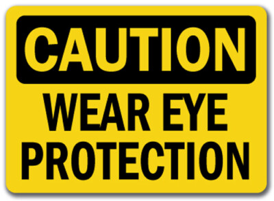 Caution Sign - Wear Eye Protection - 10'' x 14'' OSHA Safety Sign
