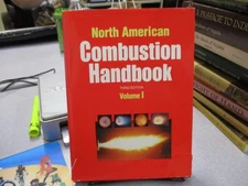 North American Combustion Handbook: A Basic Reference on the Art and Science of 