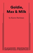 Goldie, Max & Milk by Hartman, Karen, Like New Used, Free shipping in the US