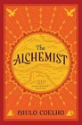 The Alchemist: A Modern Classic Fable - Paperback, by Coelho Paulo - Very Good