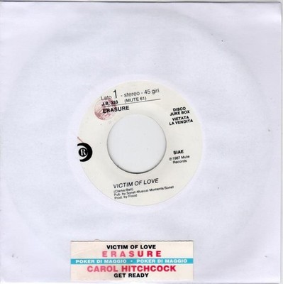Erasure / Carol Hitchcock    Victim Of Love / Get Ready - 45 GIRI jb