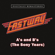Fastway - A's & B's (The Sony Years) [New CD] UK - Import