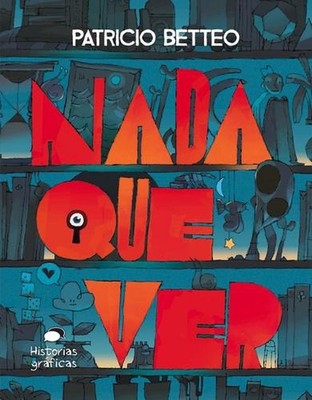NADA Que Ver by Patricio Betteo (Spanish) Paperback Book