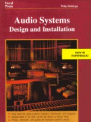 Audio Systems Design and Installation - Paperback By Giddings, Philip - VERYGOOD