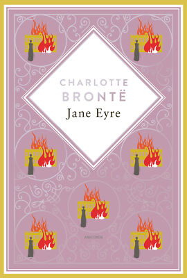 Charlotte Brontë; Marie von Borch / Charlotte Brontë, Jane Eyre. Schmuckausgabe