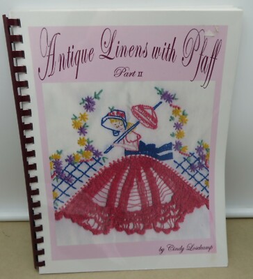 1999 Antique Linens with Pfaff Part II by Cindy Losekamp