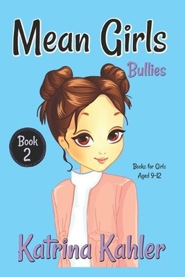 Katrina Kahler MEAN GIRLS - Book 2 (Paperback) Mean Girls (UK IMPORT)