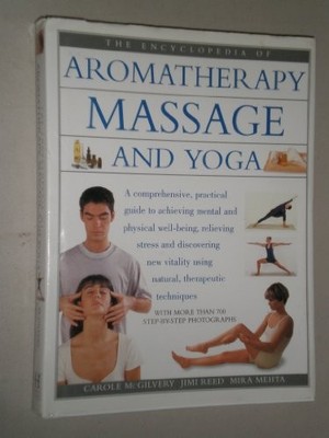Encyclopedia of Aromatherapy, Massage & Yoga by Mehta 1843091291 FREE Shipping