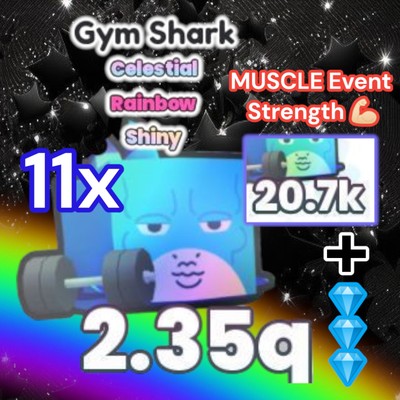 11x Shiny Rainbow Gym Shark + 5 Million Diamonds. PS99. Muscle Event