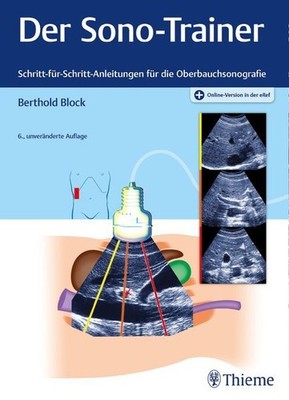 Der Sono-Trainer: Schritt-für-Schritt-Anleitungen für die Oberbauchsonografie Bl