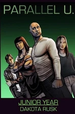 Parallel U. - Junior Year by Dakota Rusk Paperback Book