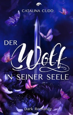Der Wolf in seiner Seele | Catalina Cudd | 2021 | deutsch
