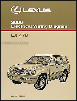 2000 Lexus LX 470 Wiring Diagram Manual NEW Electrical Schematics Original LX470