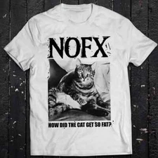 Rock Festival S-5XL Shirt Punk in Drublic Tee NOFX - How Did The Cat Get so Fat