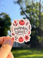 Pumpkin Spice & Everything Nice Sticker - Autumn-Themed Vinyl Sticker Decal for